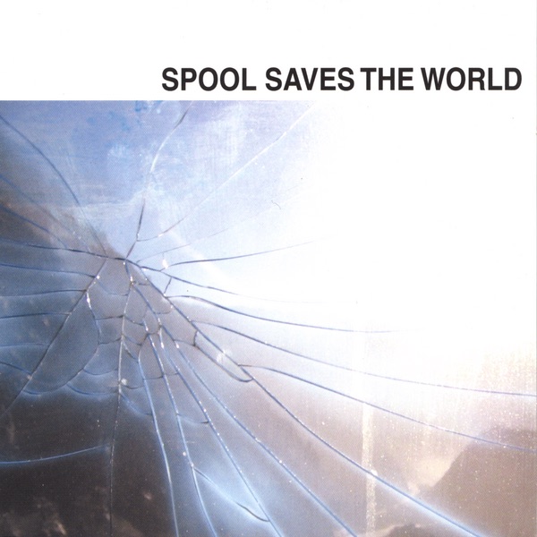 SPOOL SAVES the WORLD album cover