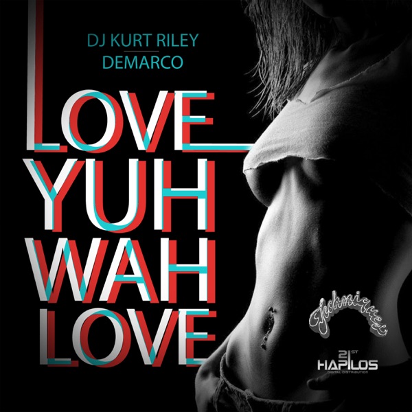 Love Yuh Wah Love - Single album cover