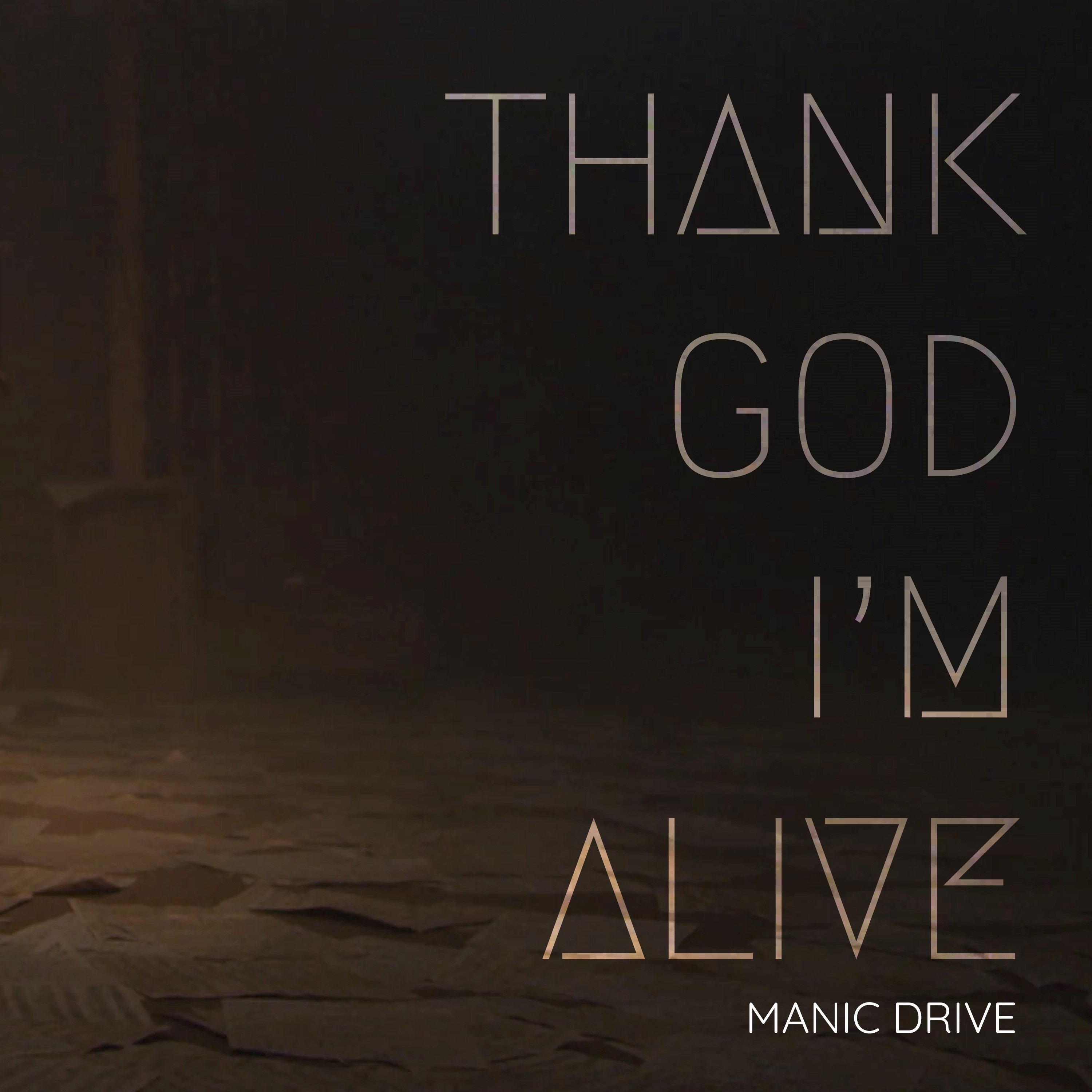Thank God I'm Alive - Single album cover