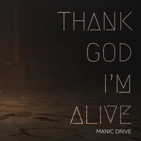 Thank God I'm Alive - Single album cover