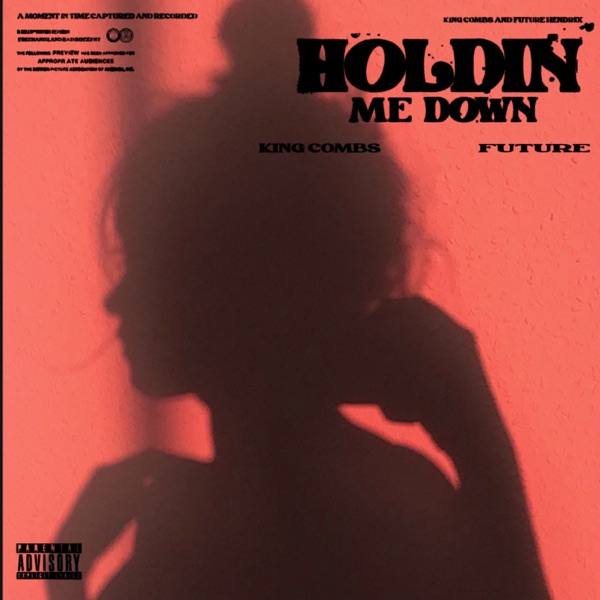 Holdin Me Down (feat. Future) - Single album cover