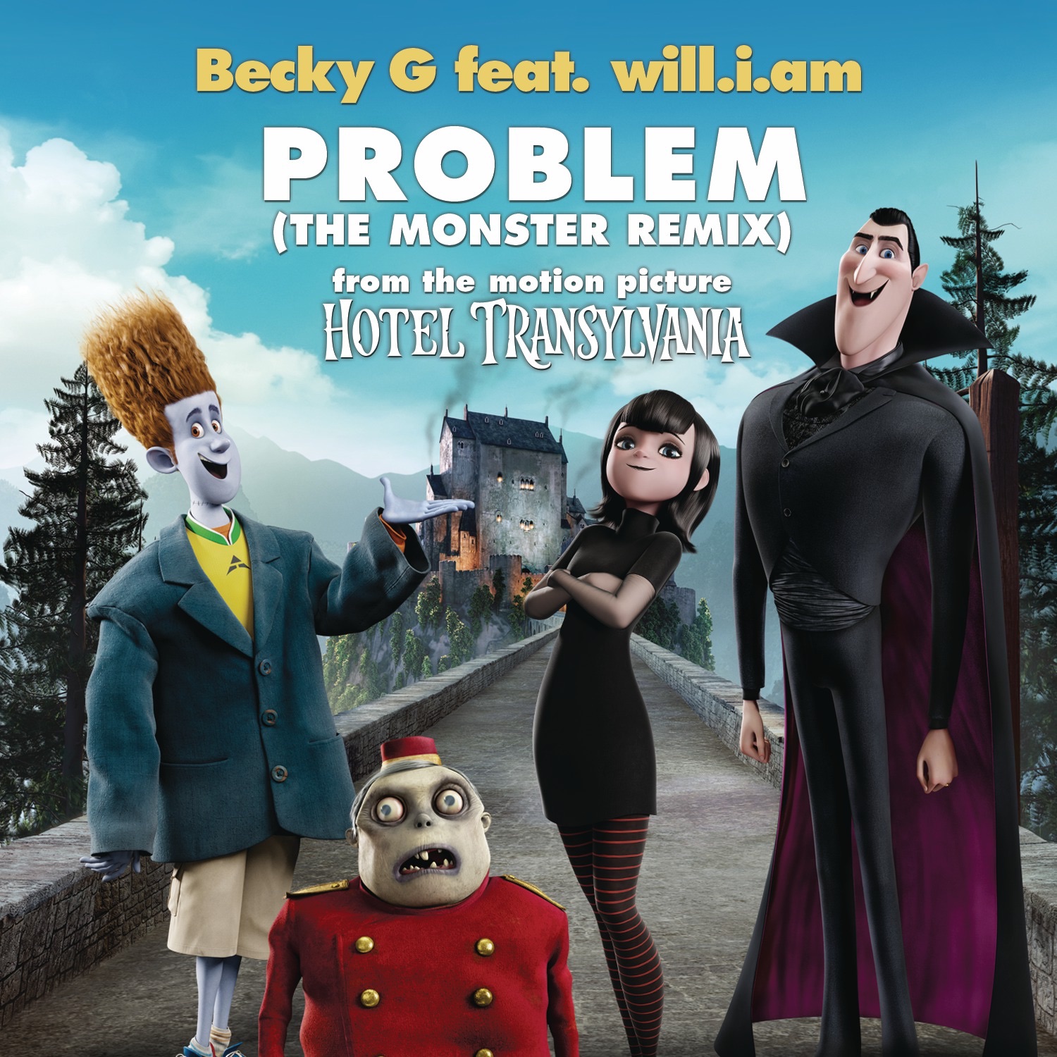 Problem (From "Hotel Transylvania") [The Monster Remix] (feat. will.i.am.) - Single album cover