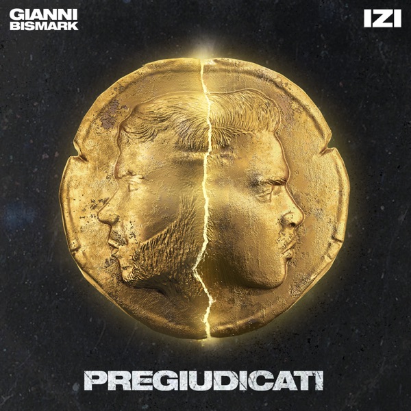 Pregiudicati (feat. izi) - Single album cover