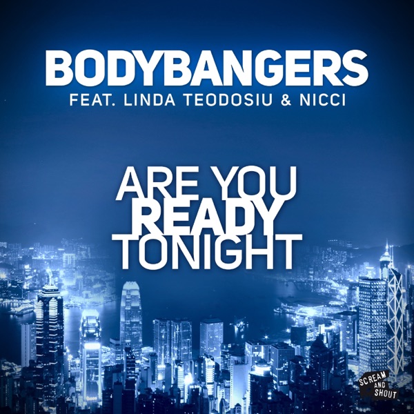 Are You Ready Tonight (feat. Linda Teodosiu & Nicci) [Remixes] - EP album cover