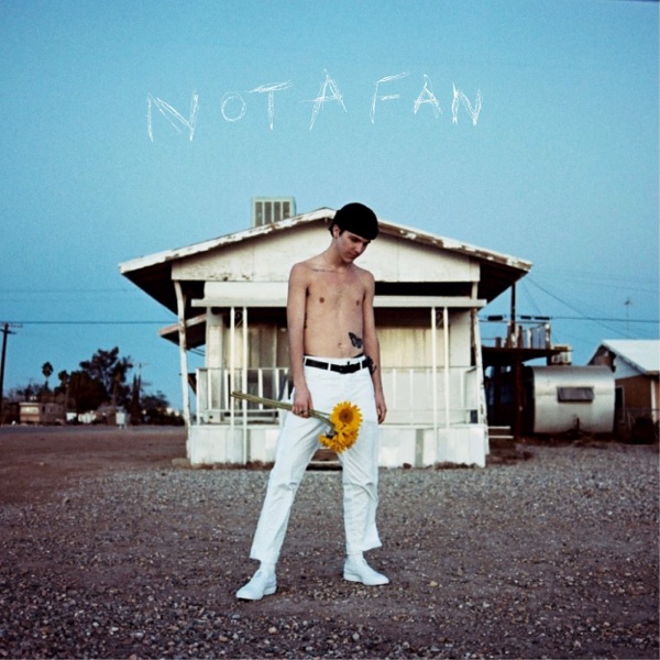 Not a Fan - Single album cover