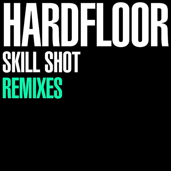 Skill Shot Remixes - EP album cover