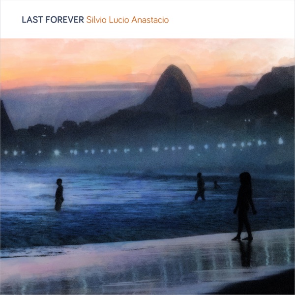Last Forever (feat. Dr. John, Simon Le Bon & Bebel Gilberto) album cover