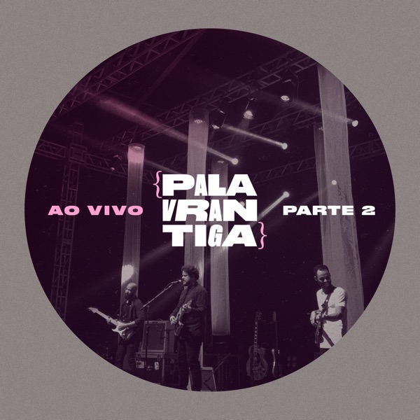 Palavrantiga ao Vivo (Pt. 2) - Single album cover