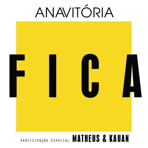 Fica (feat. Matheus & Kauan) - Single album cover