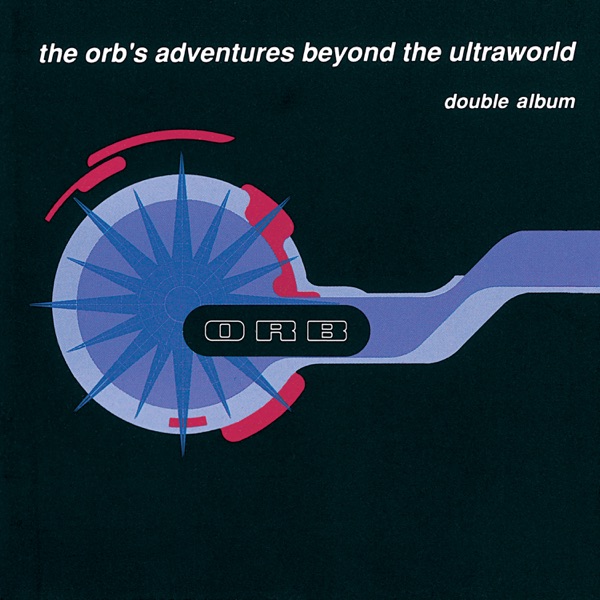 The Orb's Adventures Beyond the Ultraworld album cover