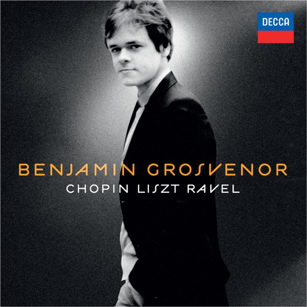 Benjamin Grosvenor: Chopin, Liszt & Ravel album cover