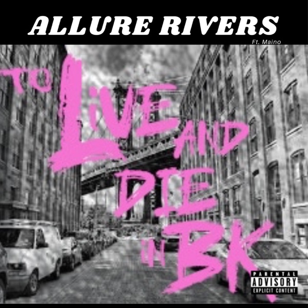 To Liveand Die in BK (feat. Maino) - Single album cover
