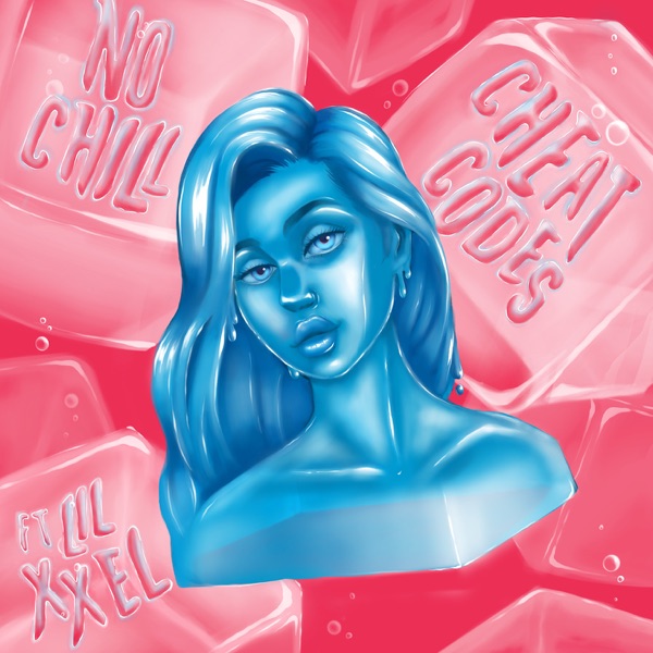 No Chill (feat. Lil Xxel) - Single album cover