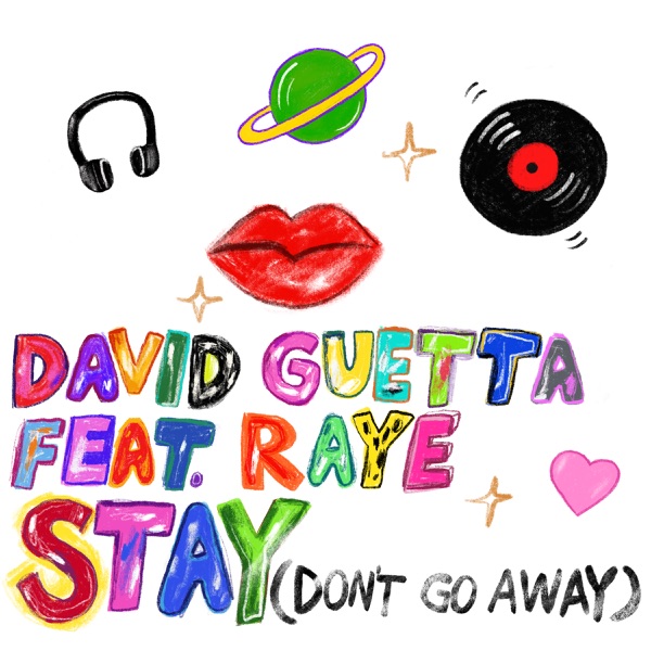 Stay (Don't Go Away) [feat. Raye] - Single album cover