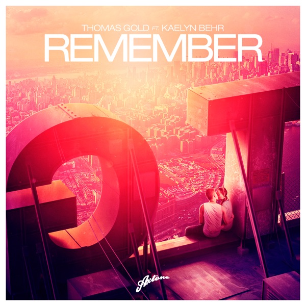 Remember (feat. Kaelyn Behr) - Single album cover