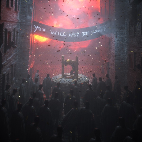 You Will Not Be Saved album cover