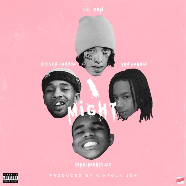 I Might (feat. YBN Nahmir, $teven Cannon & YBN Almighty Jay) - Single album cover