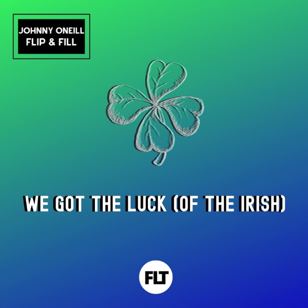 We Got the Luck (Of the Irish) - Single album cover