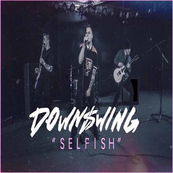Selfish - Single album cover