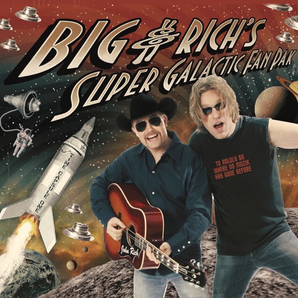 Big & Rich's Super Galactic Fan Pak - EP album cover