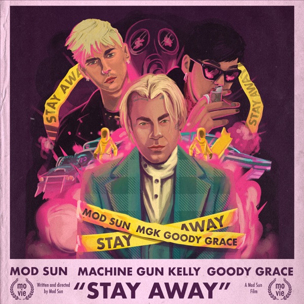 Stay Away (feat. Machine Gun Kelly & Goody Grace) - Single album cover