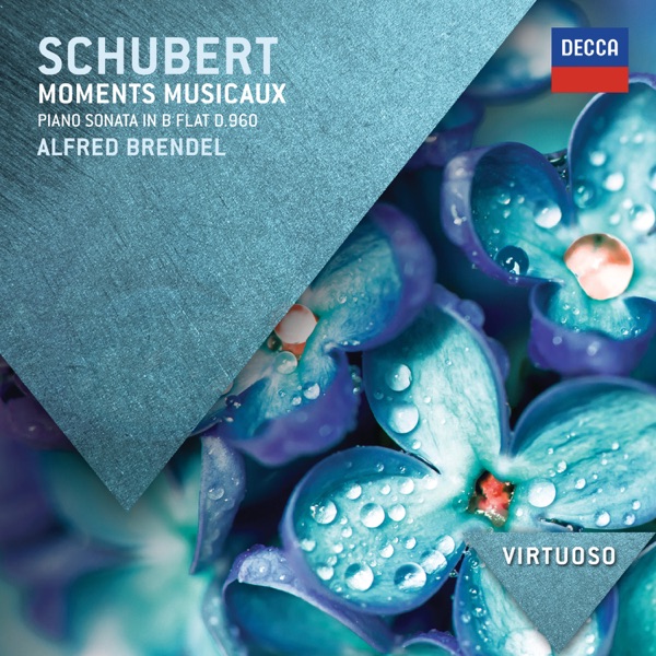 Schubert: Moments Musicaux; Piano Sonata in B-Flat, D.960 album cover