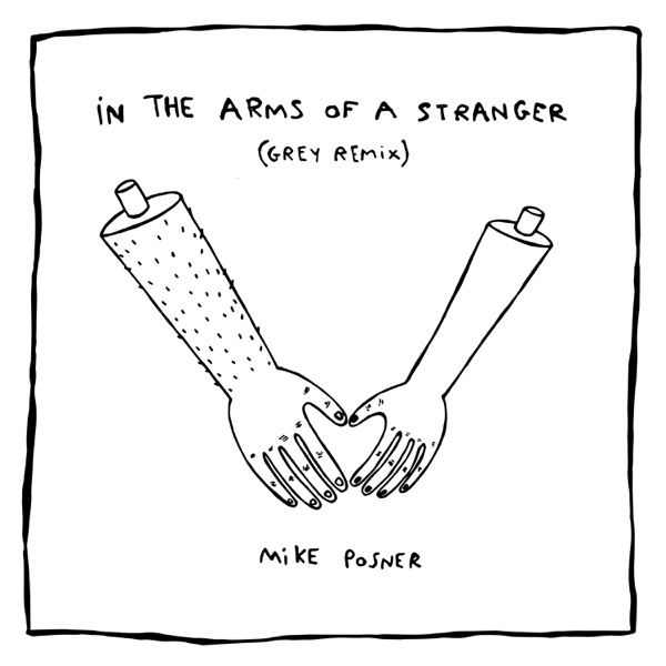 In the Arms of a Stranger (Grey Remix) - Single album cover