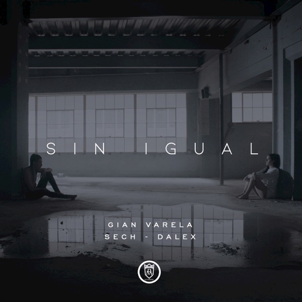 Sin Igual (feat. Sech & Dalex) - Single album cover