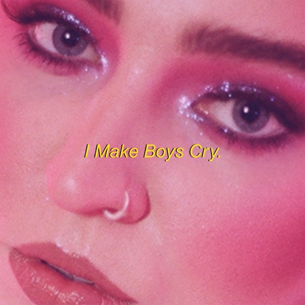I Make Boys Cry - Single album cover
