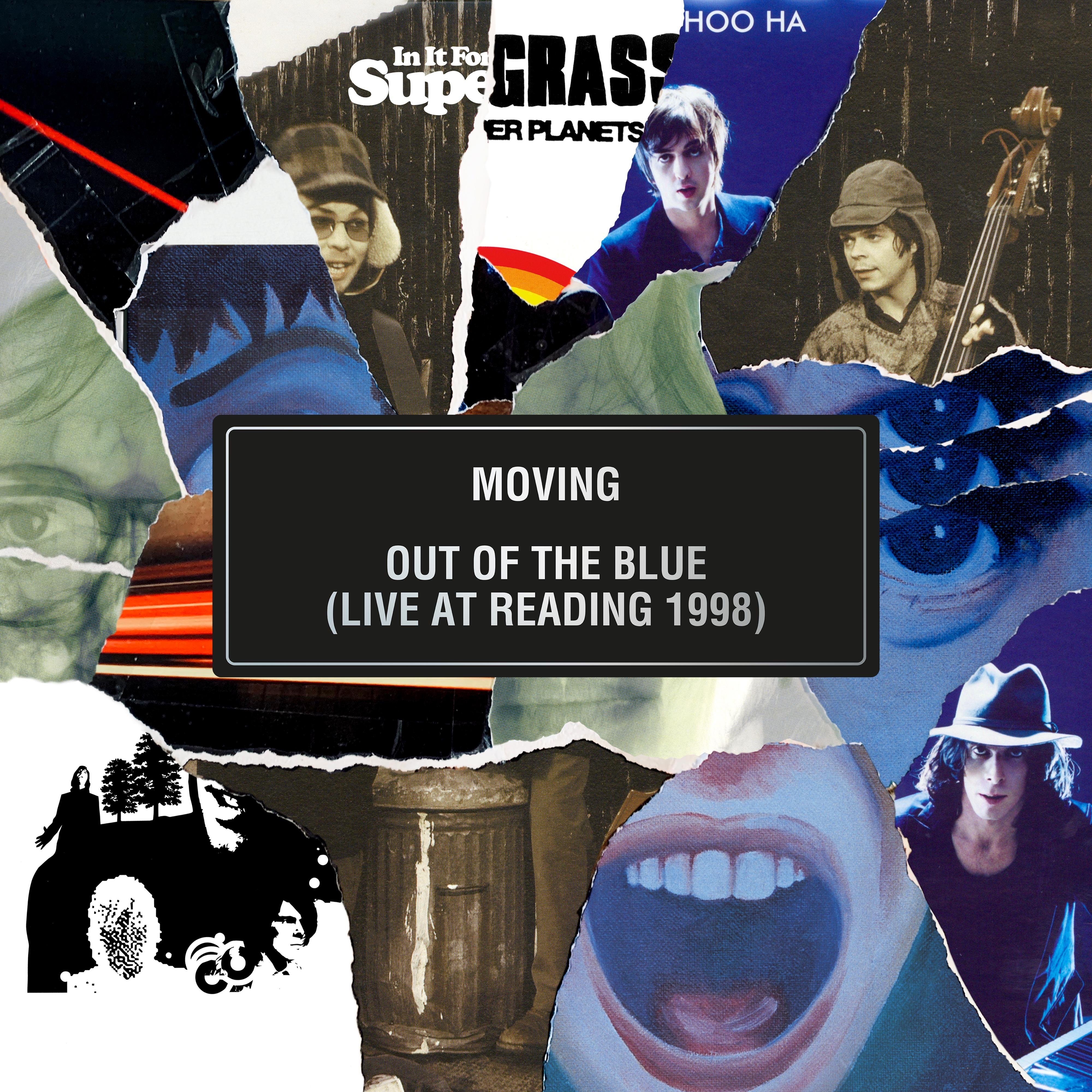 Moving / Out of the Blue (Live At Reading Festival 1998) - Single album cover