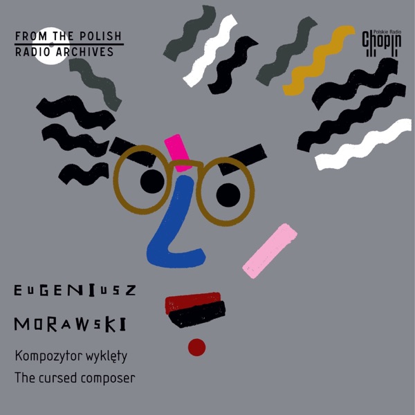 Eugeniusz Morawski - Kompozytor wyklęty The Cursed Composer album cover