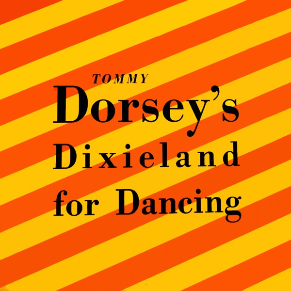 Tommy Dorsey's Dixieland for Dancing - EP album cover