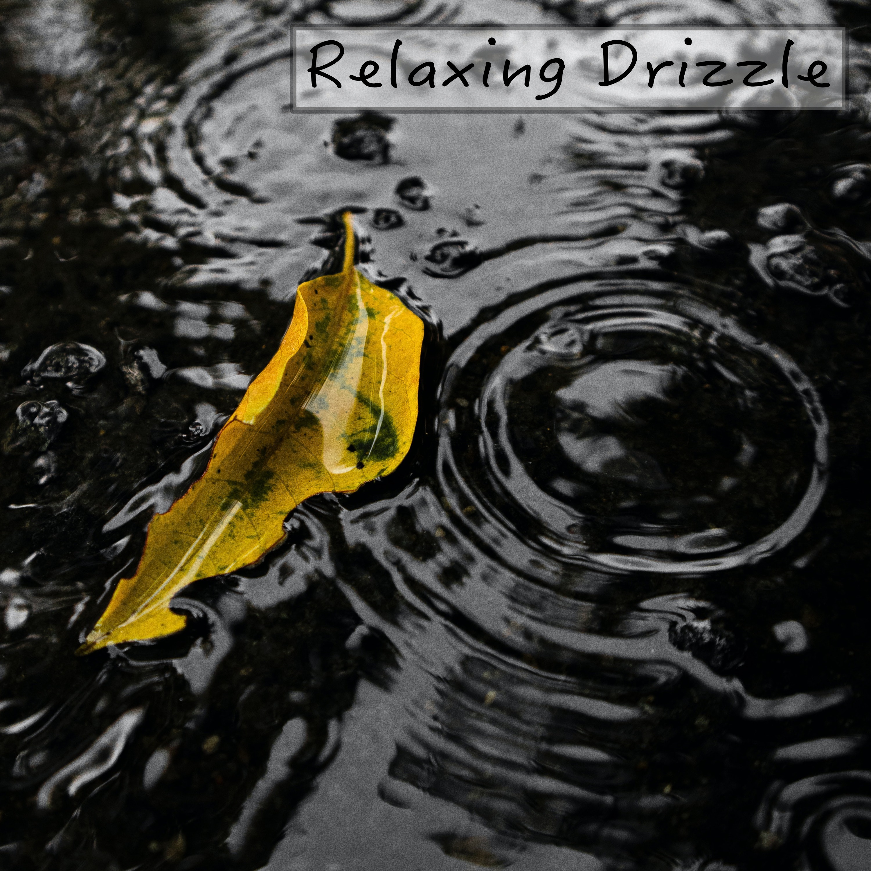 Relaxing Drizzle album cover