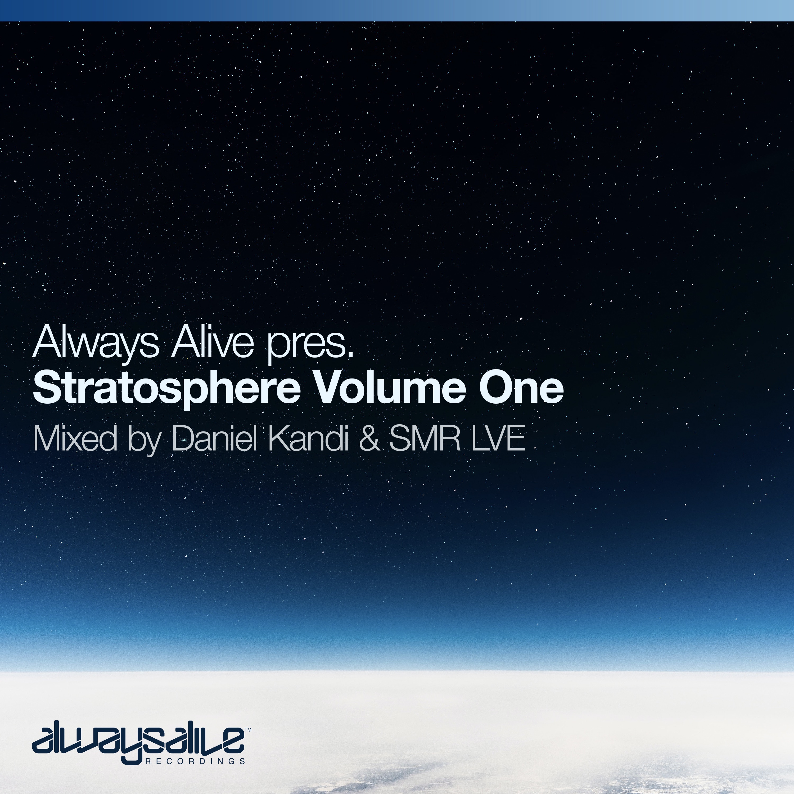 Always Alive Stratosphere Volume One, mixed by Daniel Kandi & SMR LVE album cover