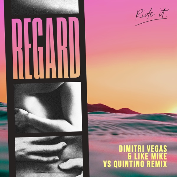 Ride It (Dimitri Vegas & Like Mike vs Quintino Remix) - Single album cover