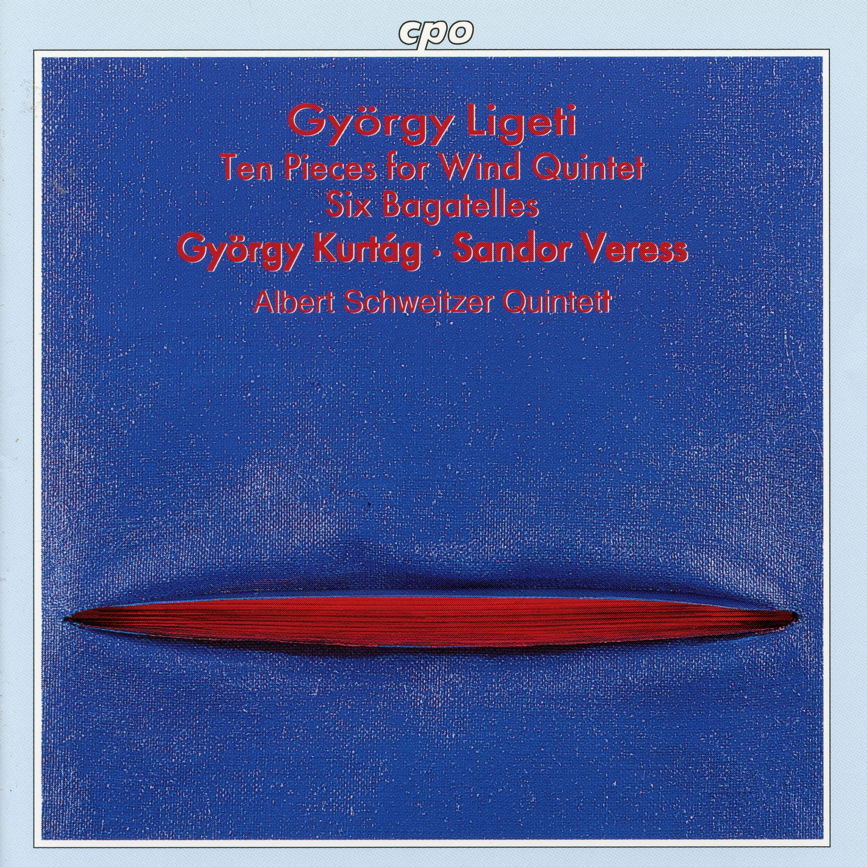 Ligeti: 10 Pieces, Wind Quintet & 6 Bagatelles album cover