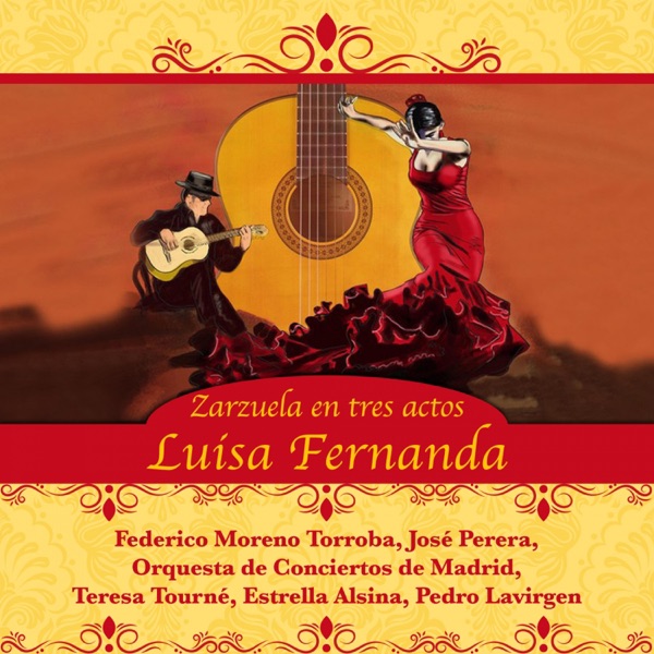 Luisa Fernanda (Zarzuela en tres actos) album cover