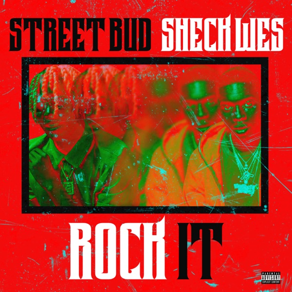 Rock It (feat. Sheck Wes) - Single album cover