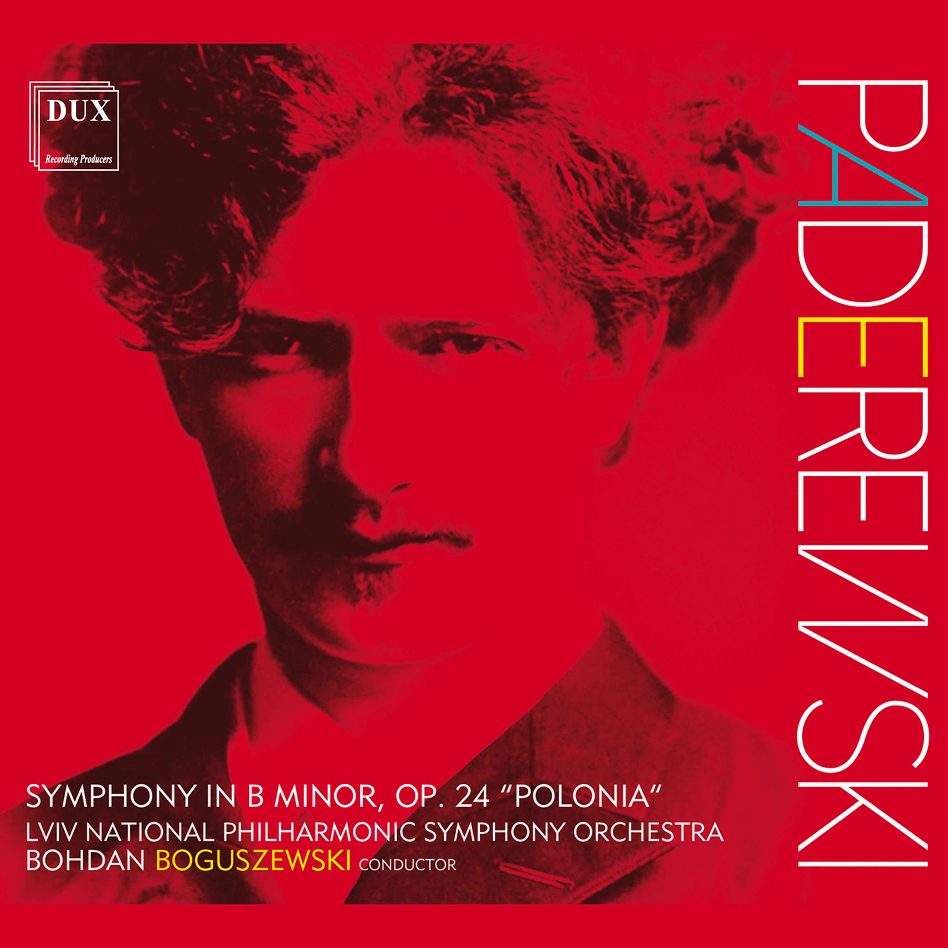 Paderewski: Symphony in B Minor, Op. 24 "Polonia" album cover