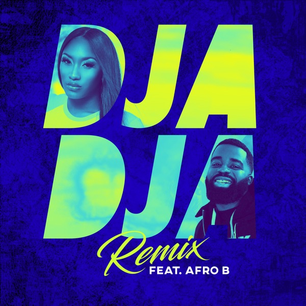 Djadja (feat. Afro B) [Remix] - Single album cover