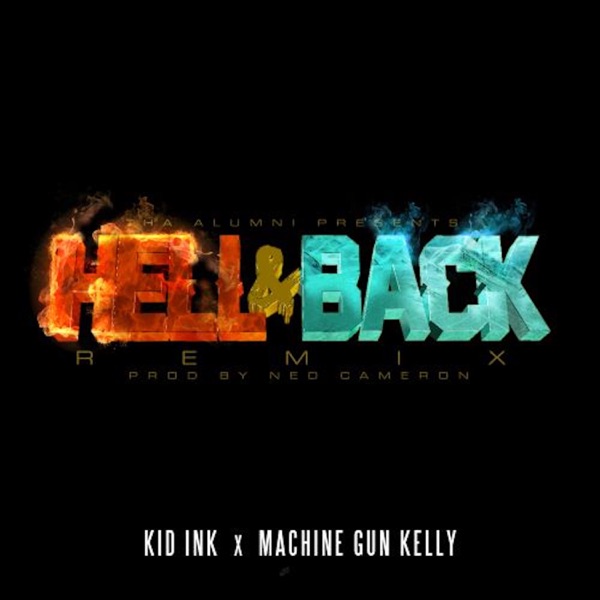 Hell & Back (Remix) [feat. Machine Gun Kelly] - Single album cover