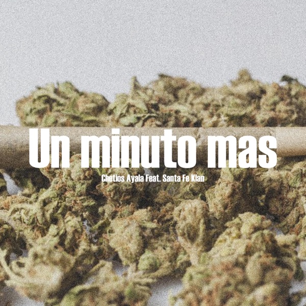 Un Minuto Mas (feat. Santa Fe Klan) - Single album cover