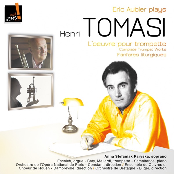 Tomasi: l'intégrale de l'oeuvre pour trompette & Fanfares liturgiques (Complete Works with Trumpet & album cover