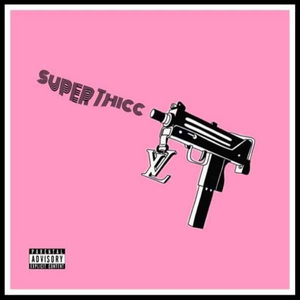 Super Thicc - Single album cover