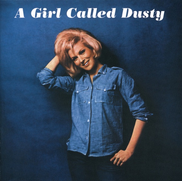 A Girl Called Dusty (Remastered) album cover