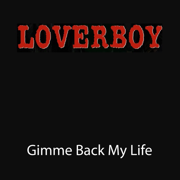 Gimme Back My Life - Single album cover