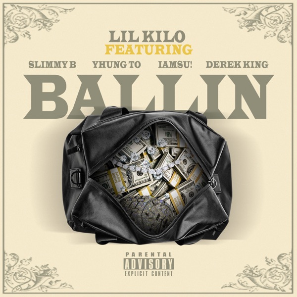 Ballin' (feat. Slimmy B, Iamsu!, Yhung T.O. & Derek King) - Single album cover