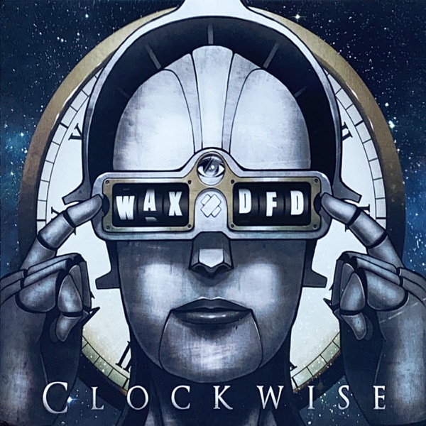 Wax & DFD Are Clockwise album cover