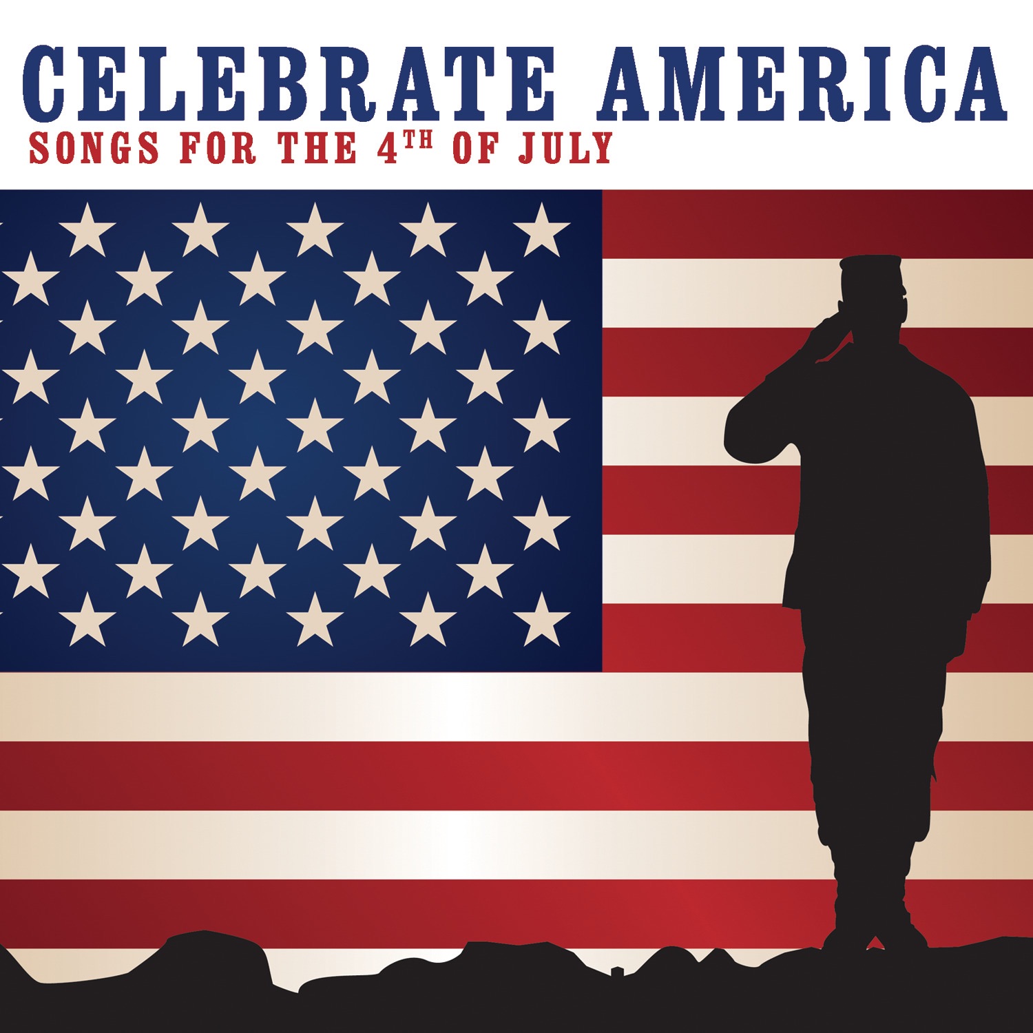 Celebrate America: Songs for the 4th of July album cover