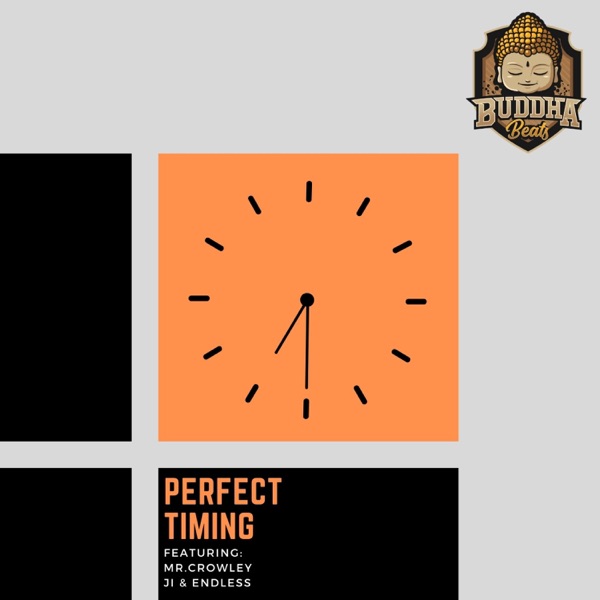 Perfect Timing (feat. Mr. Crowley, J1 & Endless) - Single album cover